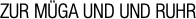 ZUR MÜGA UND UND RUHR