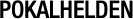 POKALHELDEN