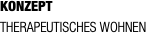 KONZEPT THERAPEUTISCHES WOHNEN