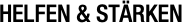 HELFEN & STÄRKEN
