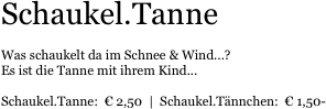 Schaukel.Tanne