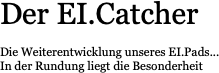 Der EI.Catcher